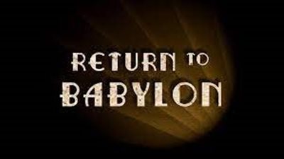 قصة فيلم Return to Babylon