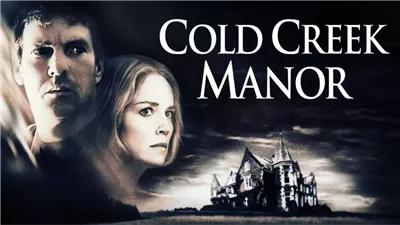 قصة فيلم Cold Creek Manor