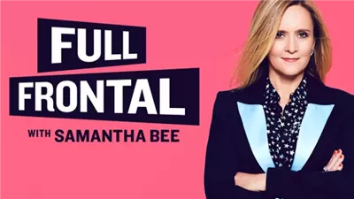 برنامج Full Frontal with Samantha Bee