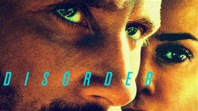 قصة فيلم Disorder